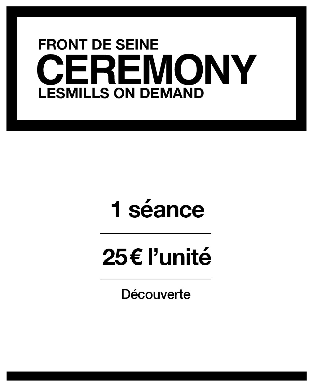 LESMILLS CEREMONY 1 SÉANCE