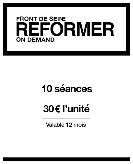 REFORMER 10 SÉANCES