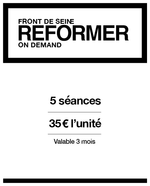 REFORMER 5 SÉANCES